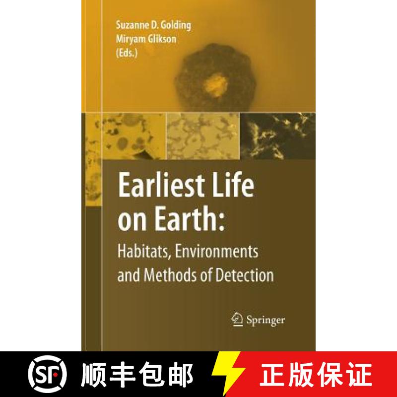 【3-4周达】Earliest Life on Earth: Habitats, Environments and Methods of Detection [9789400789708]