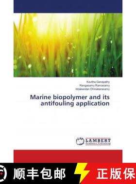 预订 Marine biopolymer and its antifouling application [9786139913411]
