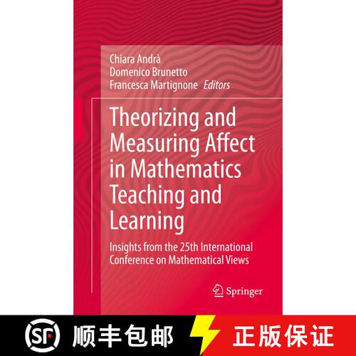 【3-4周达】精装 Theorizing and Measuring Affect in Mathematics Teaching and Learning : Insights from ... [9783030505257]