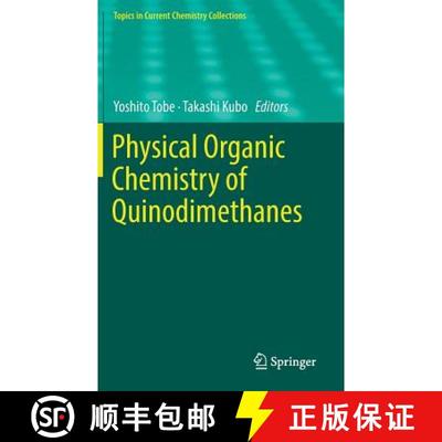 【3-4周达】Physical Organic Chemistry of Quinodimethanes [9783319933016]