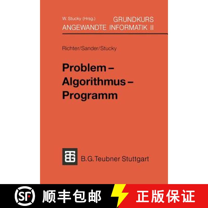 【3-4周达】Grundkurs Angewandte Informatik II : Problem - Algorithmus - Programm [9783519029359]