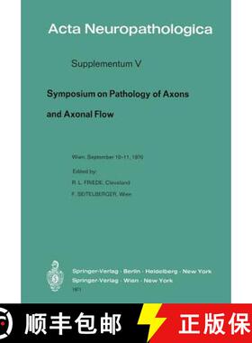 【3-4周达】Symposium on Pathology of Axons and Axonal Flow: Organized by the Osterreichische Arbeitsg... [9783540054337]