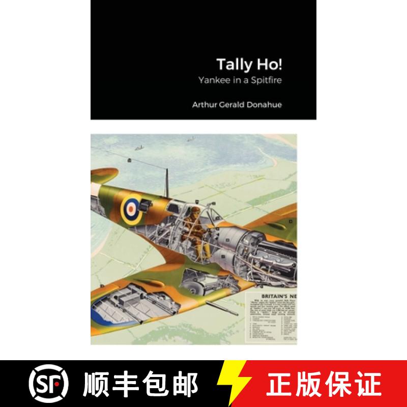 【3-4周达】精装 Tally Ho!: Yankee in a Spitfire [9781667118628]图片