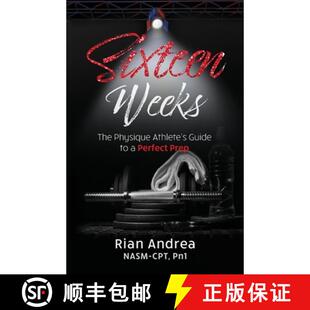 【3-4周达】Sixteen Weeks: The Physique Athletes Guide to a Perfect Prep [9781735953205]