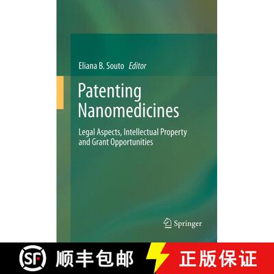 【3-4周达】Patenting Nanomedicines : Legal Aspects, Intellectual Property and Grant Opportunities [9783642447785]