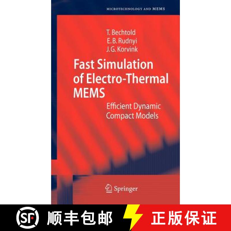 【3-4周达】Fast Simulation of Electro-Thermal MEMS : Efficient Dynamic Compact Models [9783540346128]