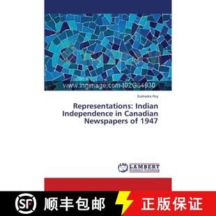 Canadian Representations Independence 9783659358715 预订 Newspapers Indian 1947