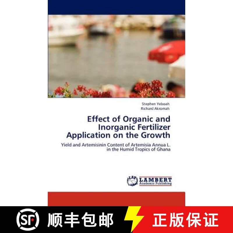 预订 Effect of Organic and Inorganic Fertilizer Application on the Growth [9783847379058]