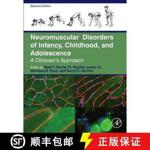 【3-4周达】精装 Neuromuscular Disorders of Infancy, Childhood, and Adolescence: A Clinician's Approach [9780124170445]
