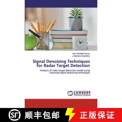 【3-4周达】Signal Denoising Techniques for Radar Target Detection: Analysis of radar target detection... [9783330334281]