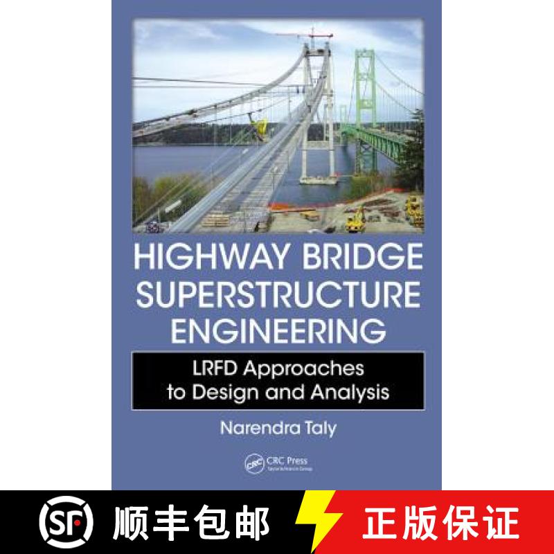 【3-4周达】Highway Bridge Superstructure Engineering: LRFD Approaches to Design and Analysis [9781466552180]