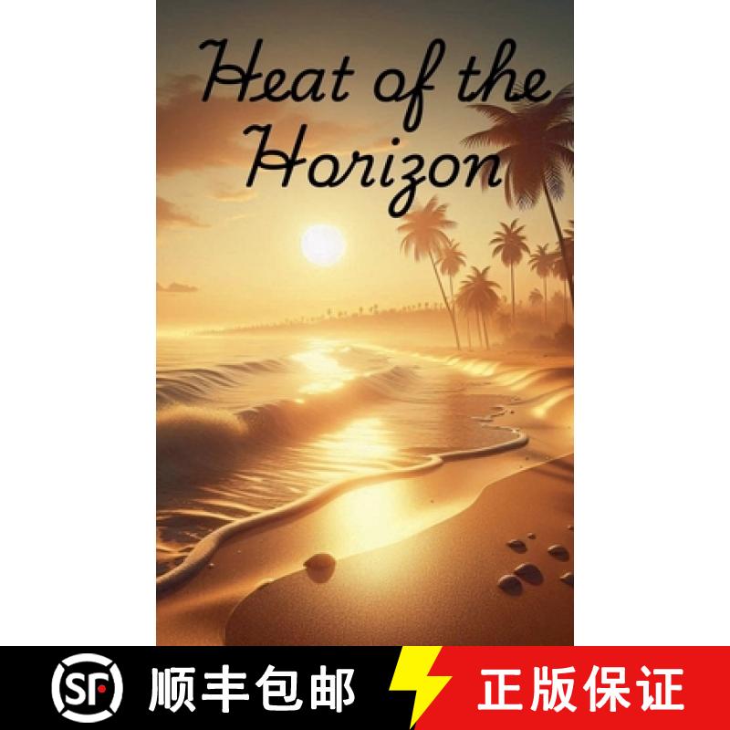 【2-3周达】Heat of the Horizon [9798230531647]