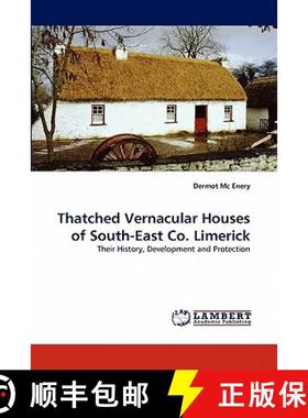 预订 Thatched Vernacular Houses of South-East Co. Limerick [9783844327953]
