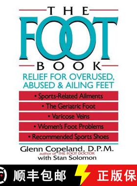 【3-4周达】Foot Book: Relief For Overused Abused And Ailing Feet [Wiley公共健康] [9780471558408]