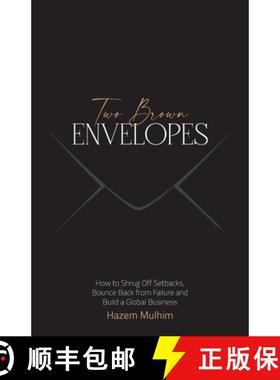 【3-4周达】Two Brown Envelopes: How to Shrug Off Setbacks, Bounce Back from Failure and Build a Globa... [9781544524818]