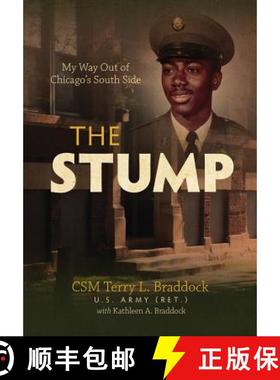 预订 The Stump: My Way Out of Chicago's South Side [9780999151600]