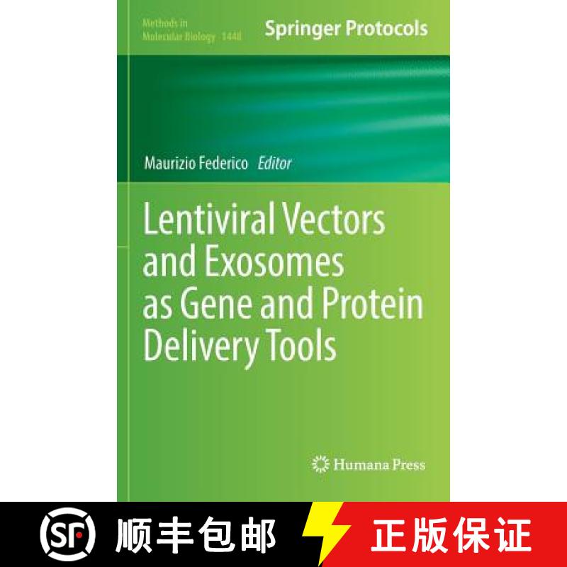 【3-4周达】Lentiviral Vectors and Exosomes as Gene and Protein Delivery Tools [9781493937516]