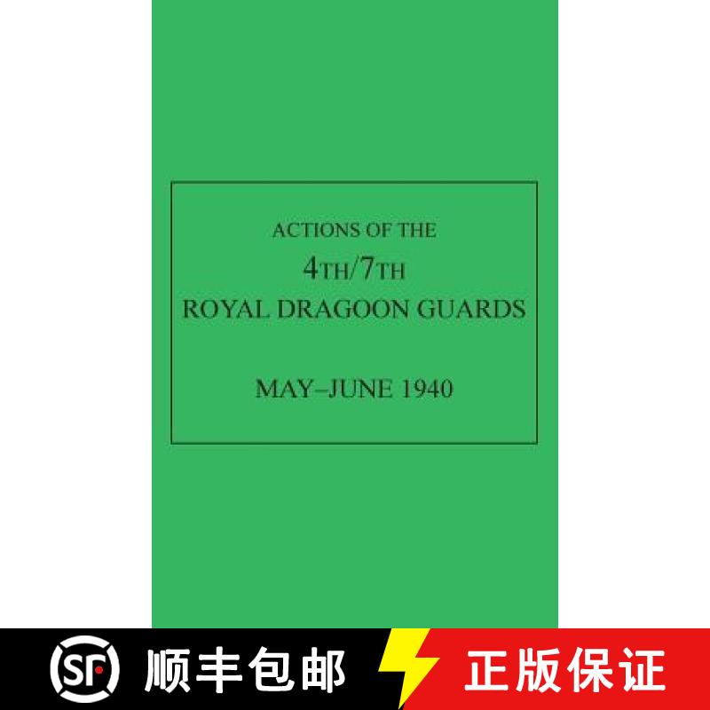 【2-3周达】Actions of the 4th/7th Royal Dragoon Guards, May-June 1940 [9781783310258]