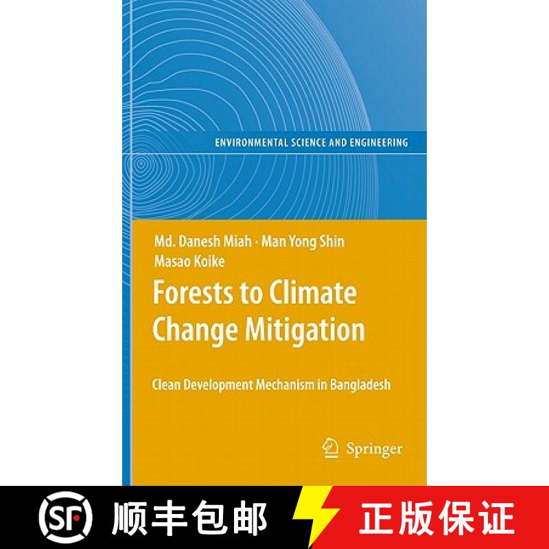 【3-4周达】Forests to Climate Change Mitigation : Clean Development Mechanism in Bangladesh [9783642132520]