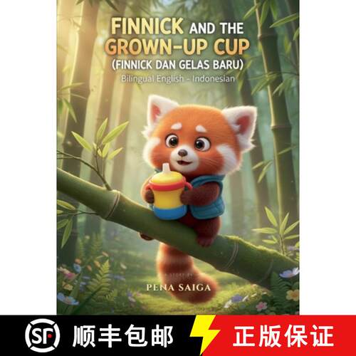 【3-4周达】Finnick and the Grown-Up Cup - Finnick dan Gelas Baru - Bilingual English Indonesian [9798233522956]