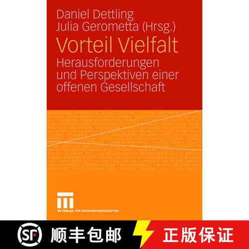【3-4周达】Vorteil Vielfalt: Herausforderungen und Perspektiven einer offenen Gesellschaft [9783531155951]