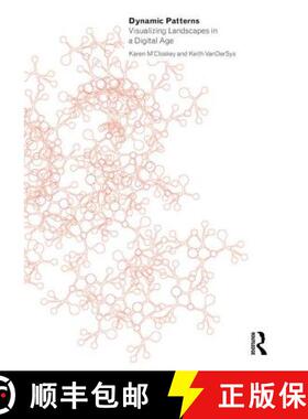 【3-4周达】Dynamic Patterns: Visualizing Landscapes in a Digital Age [9780415711326]