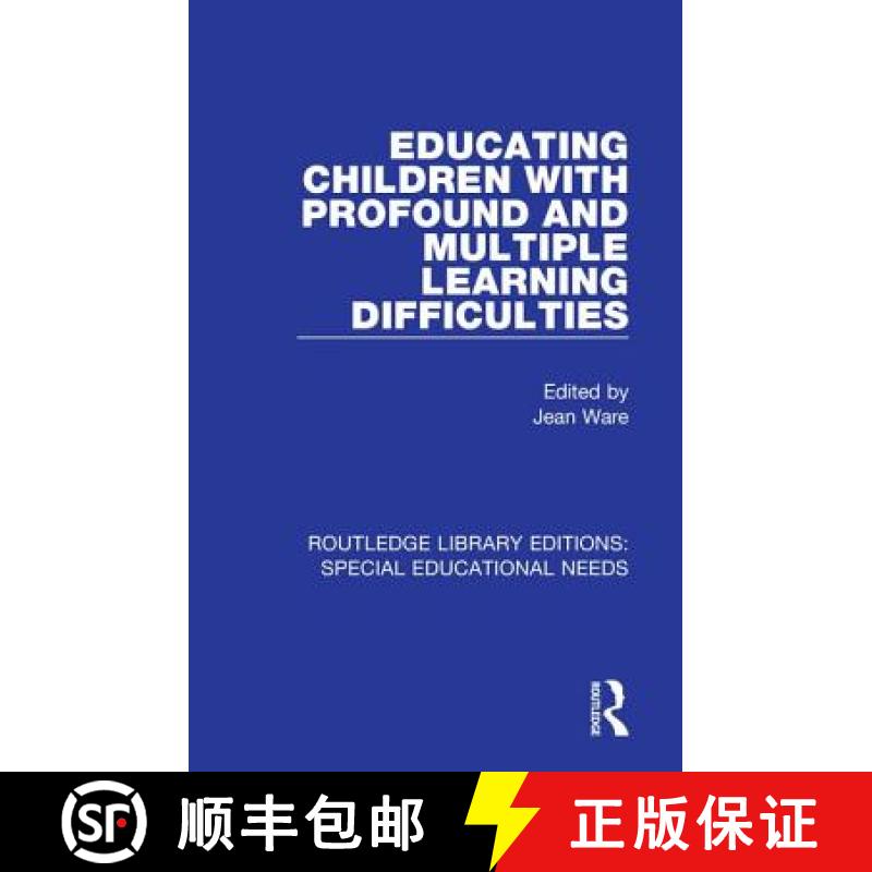 【3-4周达】Educating Children with Profound and Multiple Learning Difficulties [9781138596252]