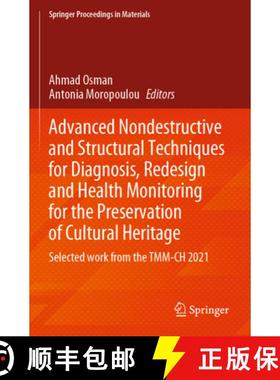 【3-4周达】Advanced Nondestructive and Structural Techniques for Diagnosis, Redesign and Health Monit... [9783031037979]
