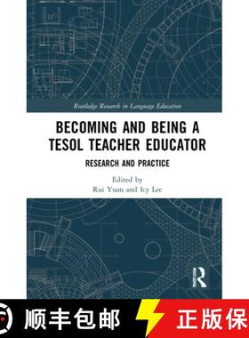 【3-4周达】Becoming and Being a TESOL Teacher Educator: Research and Practice [9780367436292]