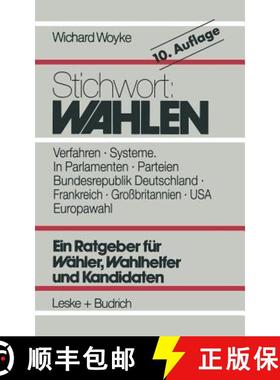 【3-4周达】Stichwort: Wahlen: Wähler -- Parteien -- Wahlverfahren [9783322974082]