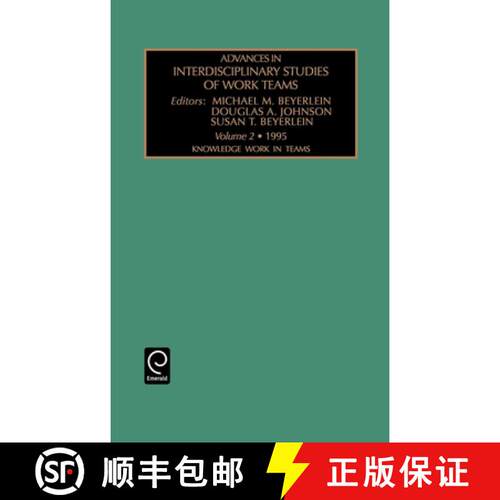 【3-4周达】精装 Advances in Interdisciplinary Studies of Work Teams: Knowledge Work in Teams Vol 2 (A... [9781559389266]