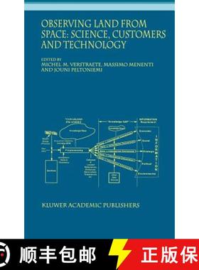 【3-4周达】Observing Land from Space : Science, Customers and Technology [9780792365037]