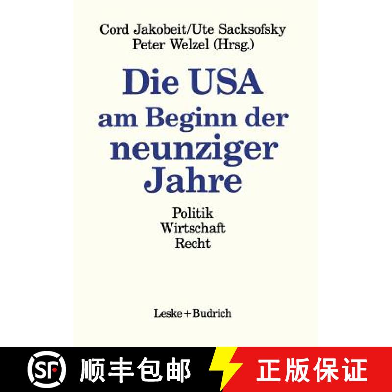 【3-4周达】Die USA am Beginn der neunziger Jahre : Politik Wirtschaft Recht [9783810010162]