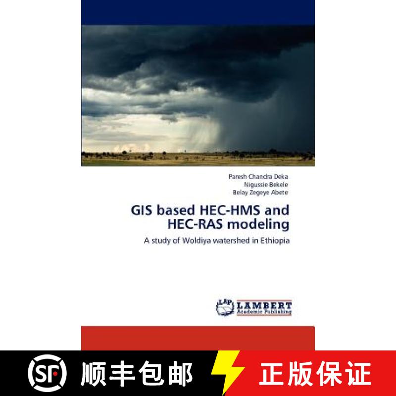【2-3周达】GIS based HEC-HMS and HEC-RAS modeling [9783846521243]