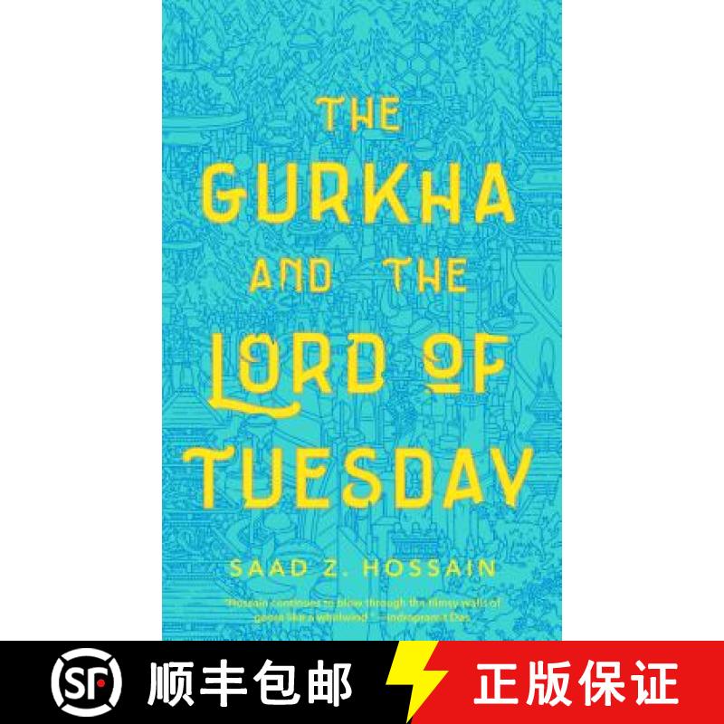 【3-4周达】The Gurkha and the Lord of Tuesday [9781250209115]