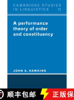 【3-4周达】Performance Theory of Order and Constituency: - A Performance Theory of Order and Constitu... [9780521378673]
