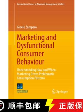 【3-4周达】Marketing and Dysfunctional Consumer Behaviour : Understanding How and When Marketing Driv... [9783031891618]