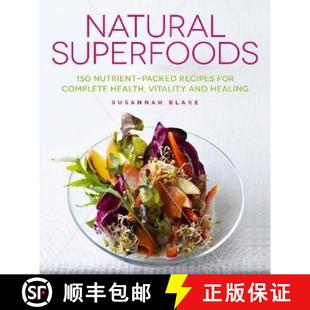 Vitality 4周达 150 Superfoods packed Health and Complete Natural for Recipes 9781848992283 Healing Nutrient