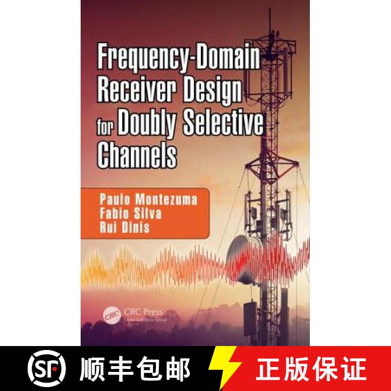 【3-4周达】Frequency-Domain Receiver Design for Doubly Selective Channels [9781138700925]