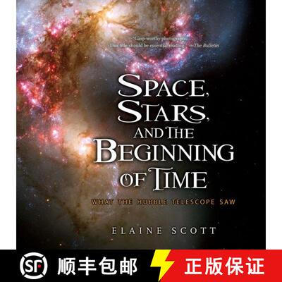 【3-4周达】Space, Stars, and the Beginning of Time: What the Hubble Telescope Saw [9781328895776]