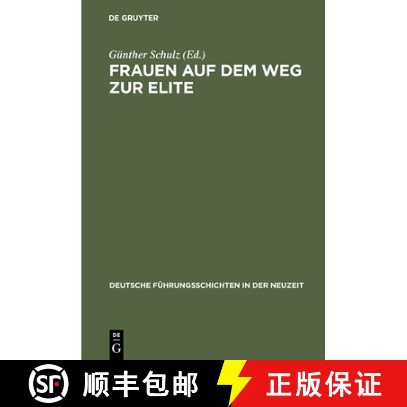 【3-4周达】Frauen Auf Dem Weg Zur Elite : B dinger Forschungen Zur Sozialgeschichte 1998 [9783486564297]