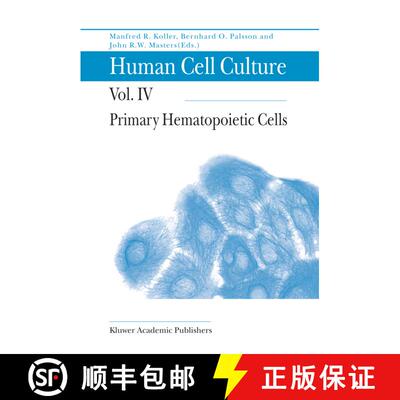 【3-4周达】精装 Human Cell Culture: Primary Hematopoietic Cells [9780792358213]