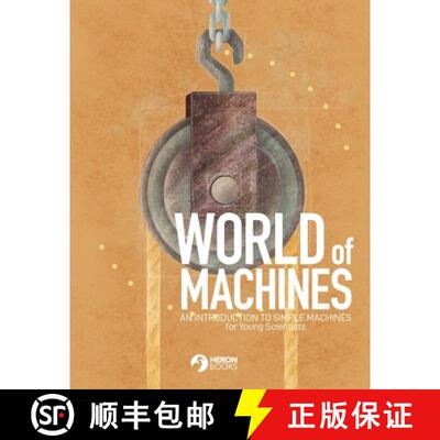 【3-4周达】World of Machines -An Introduction to Simple Machines for Young Scientists [9780897392884]