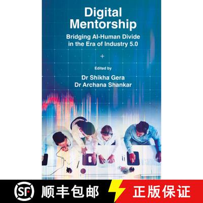 【3-4周达】精装 Digital Mentorship – Bridging AI–Human Divide in the Era of Industry 5.0 [9781836622536]