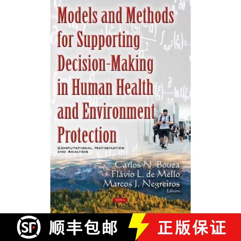 【3-4周达】Models and Methods for Supporting Decision-Making in Human Health and Environment Protecti... [9781634851732]
