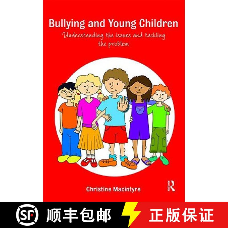 【3-4周达】Bullying and Young Children: Understanding the Issues and Tackling the Problem [9780415484961]