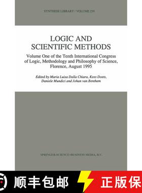 【3-4周达】Logic and Scientific Methods : Volume One of the Tenth International Congress of Logic, Me... [9780792343837]