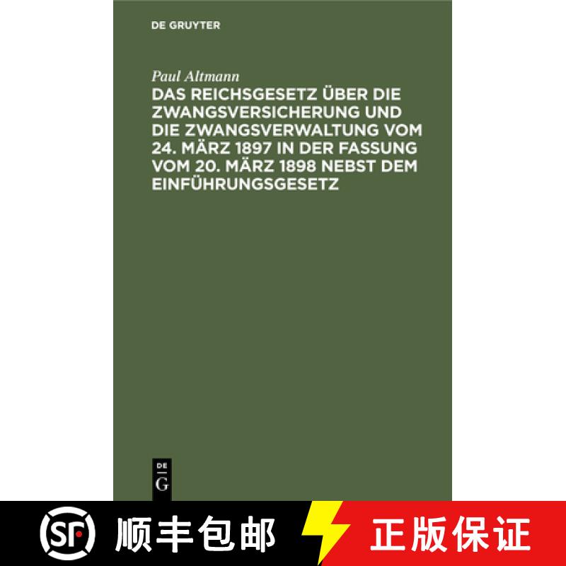【3-4周达】精装 Das Reichsgesetz Uber Die Zwangsversicherung Und Die Zwangsverwaltung Vom 24. Marz 18... [9783112365113] - 实物图