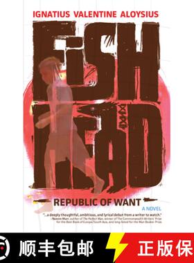【3-4周达】Fishhead : Republic of Want [9781948954112]