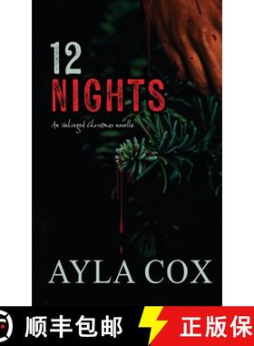 预订 12 Nights: An Unhinged Christmas Novella [9798348209650]